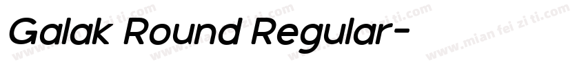 Galak Round Regular字体转换